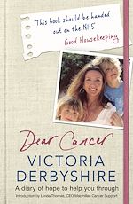 Télécharger le livre :  Dear Cancer, Love Victoria