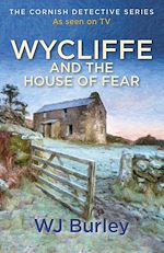 Télécharger le livre :  Wycliffe and the House of Fear