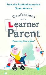 Télécharger le livre :  Confessions of a Learner Parent