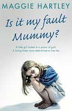 Télécharger le livre :  Is It My Fault, Mummy?