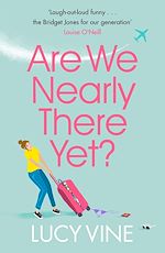 Télécharger le livre :  Are We Nearly There Yet?