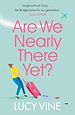Télécharger le livre :  Are We Nearly There Yet?