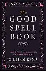 Télécharger le livre :  The Good Spell Book