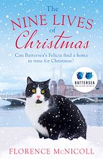 Télécharger le livre :  The Nine Lives of Christmas: Can Battersea's Felicia find a home in time for the holidays?