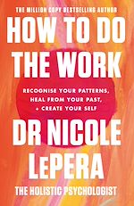 Télécharger le livre :  How To Do The Work