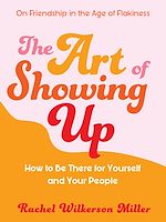 Télécharger le livre :  The Art of Showing Up