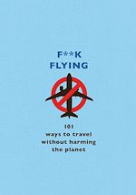 Télécharger le livre :  F**k Flying