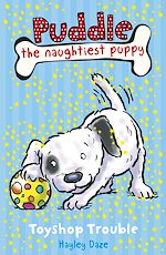 Télécharger le livre :  Puddle the Naughtiest Puppy: Toyshop Trouble