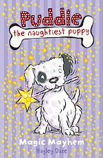 Télécharger le livre :  Puddle the Naughtiest Puppy: Magic Mayhem: Book 6