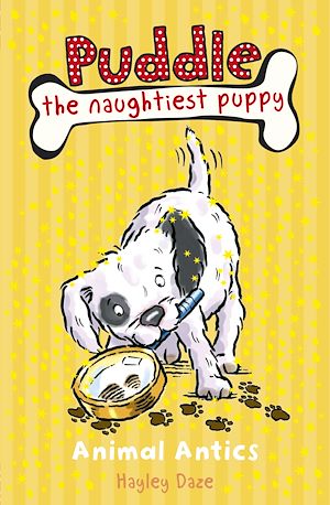 Téléchargez le livre :  Puddle the Naughtiest Puppy: Animal Antics: Book 8
