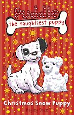 Télécharger le livre :  Puddle the Naughtiest Puppy: Christmas Snow Puppy: Book 9