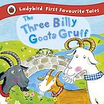 Télécharger le livre :  The Three Billy Goats Gruff: Ladybird First Favourite Tales