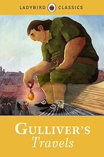 Download this eBook Ladybird Classics: Gulliver's Travels