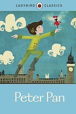 Download this eBook Ladybird Classics: Peter Pan