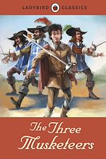 Download this eBook Ladybird Classics: The Three Musketeers