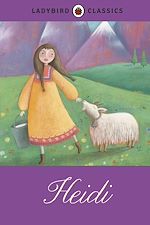 Download this eBook Ladybird Classics: Heidi