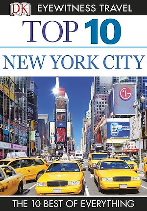 Téléchargez le livre :  DK Eyewitness Top 10 Travel Guide: New York City