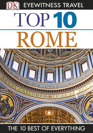 Téléchargez le livre :  DK Eyewitness Top 10 Travel Guide: Rome