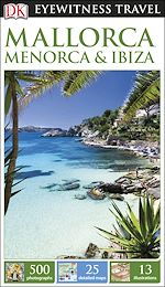 Download this eBook DK Eyewitness Travel Guide: Mallorca, Menorca & Ibiza