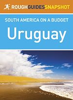 Télécharger le livre :  Uruguay Rough Guides Snapshot South America on a Budget