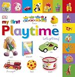 Télécharger le livre :  My First Playtime Let's Get Busy!