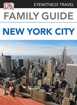 Téléchargez le livre :  Eyewitness Travel Family Guide New York City