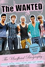 Download this eBook The Wanted Unofficial Biography