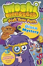 Download this eBook Moshi Monsters Pick Your Path 1: Disco Mystery