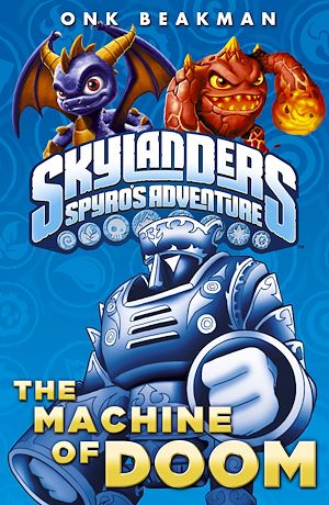 Download the eBook: Skylanders: The Machine of Doom