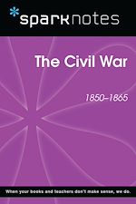 Download this eBook The Civil War (SparkNotes History Note)