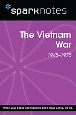 Download this eBook The Vietnam War (1945-1975) (SparkNotes History Note)