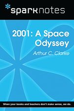 Download this eBook 2001: A Space Odyssey (SparkNotes Literature Guide)