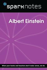 Download this eBook Albert Einstein (SparkNotes Biography Guide)