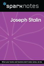 Télécharger le livre :  Joseph Stalin (SparkNotes Biography Guide)