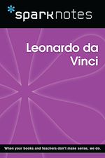 Download this eBook Leonardo da Vinci (SparkNotes Biography Guide)