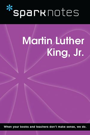 Télécharger le livre :  Martin Luther King Jr. (SparkNotes Biography Guide)