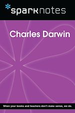 Télécharger le livre :  Charles Darwin (SparkNotes Biography Guide)
