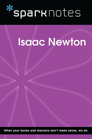 Télécharger le livre :  Isaac Newton (SparkNotes Biography Guide)