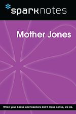 Download this eBook Mother Jones (SparkNotes Biography Guide)