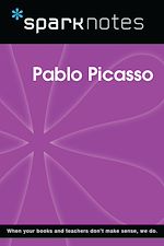 Télécharger le livre :  Pablo Picasso (SparkNotes Biography Guide)