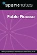 Télécharger le livre :  Pablo Picasso (SparkNotes Biography Guide)