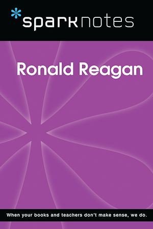 Télécharger le livre :  Ronald Reagan (SparkNotes Biography Guide)