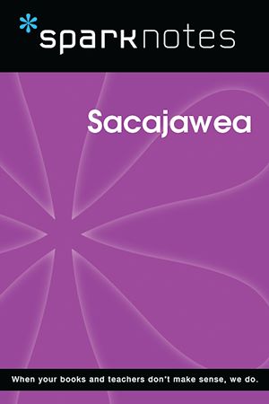 Télécharger le livre :  Sacajawea (SparkNotes Biography Guide)