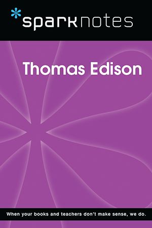 Télécharger le livre :  Thomas Edison (SparkNotes Biography Guide)
