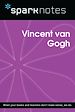 Télécharger le livre :  Vincent van Gogh (SparkNotes Biography Guide)