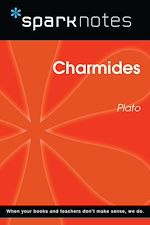 Download this eBook Charmides (SparkNotes Philosophy Guide)
