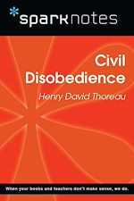 Download this eBook Civil Disobedience (SparkNotes Philosophy Guide)