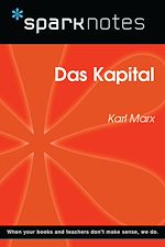 Download this eBook Das Kapital (SparkNotes Philosophy Guide)