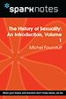 Télécharger le livre :  The History of Sexuality: An Introduction, Volume 1 (SparkNotes Philosophy Guide)