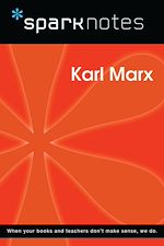 Download this eBook Karl Marx (SparkNotes Philosophy Guide)